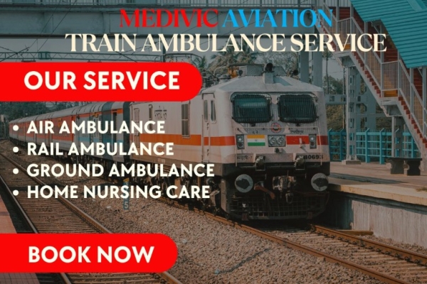 Choose Medivic Aviation Train Ambulance Services for Secure Patient Transport in Patna