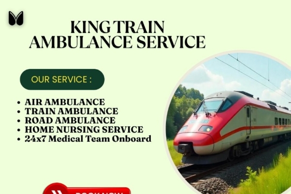 Choose King Train Ambulance Services in Mumbai for Quick Action and Rapid Transportation