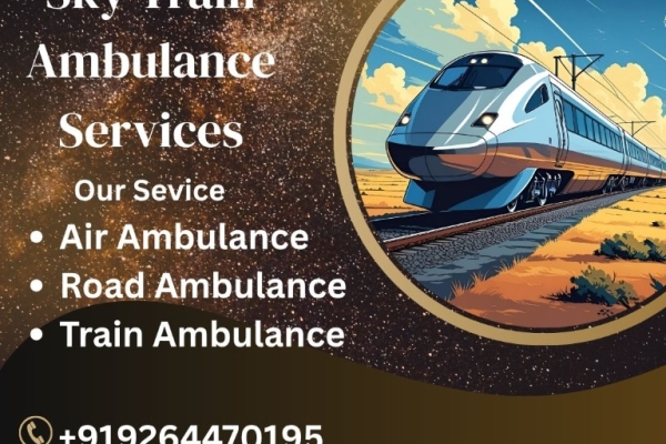 Select Sky Train Ambulance in Bhopal with Professional assisted team
