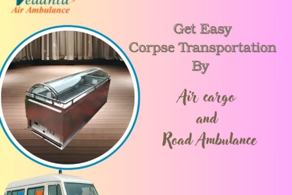 Vedanta Provides Transportation Air Cargo Services for Dead Body Transit in Varanasi