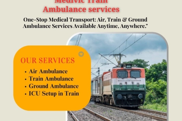 Medivic is Shifting Lives with Complete Focus in Ranchi in its Train Ambulance