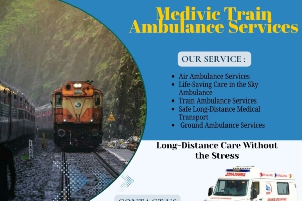 Medivic offers simple and convenient transportation in Guwahati with its train ambulance