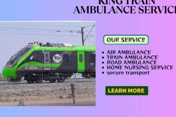 Select risk-free King Train Ambulance Services in Guwahati to transport your injured patient