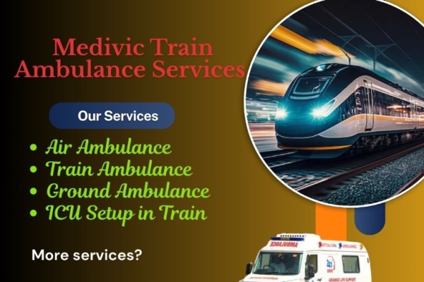 Medivic originate train ambulance in Guwahati to provide superior healthcare