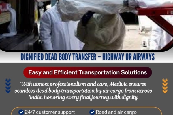 Medivic Transports Dead Bodies Without Issues in Chennai by Air Cargo
