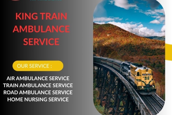 King Train Ambulance Service in Guwahati offers you cost-effective and latest medical Patient care