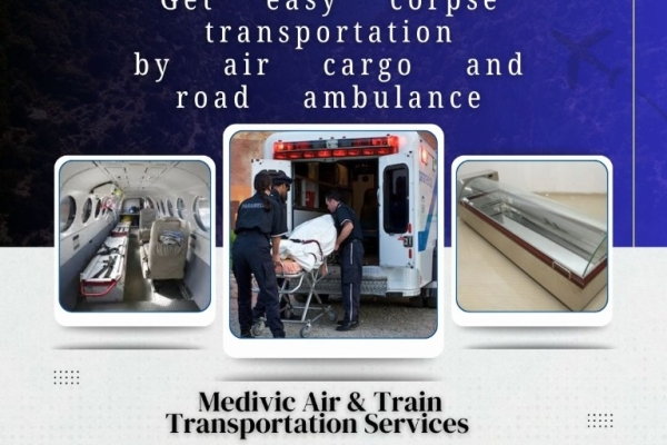 Medivic Body Transport in Ranchi Helps In Transporting Dead Bodies Easily and Smoothly, In the Most Efficient Way
