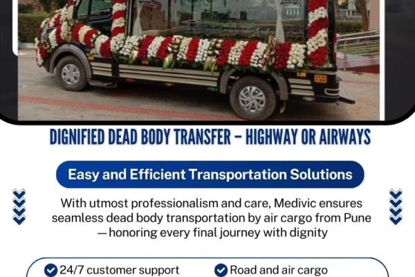 Medivic Gives Professional Handling of Dead Body Transit by Air Cargo in Vellore