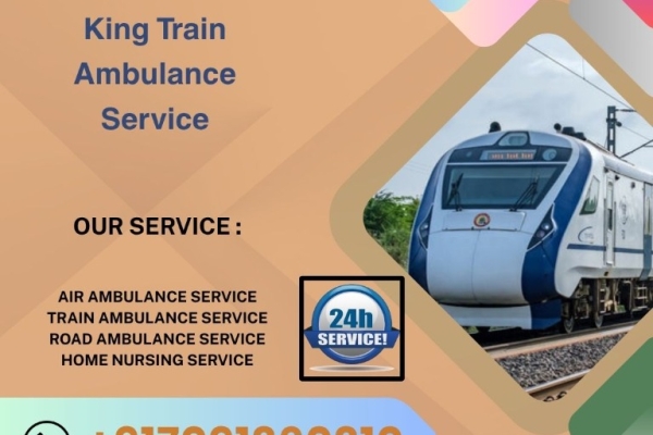 Use King Train Ambulance for Ultramodern life saving service in Kolkata