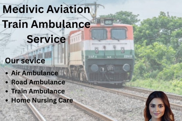Medivic Aviation Train Ambulance in Guwahati Provides Regular Inspections during the Journey