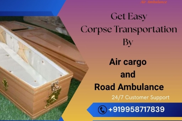 Vedanta Dead Body Ambulance Can Assist Families in Mumbai at Any Time