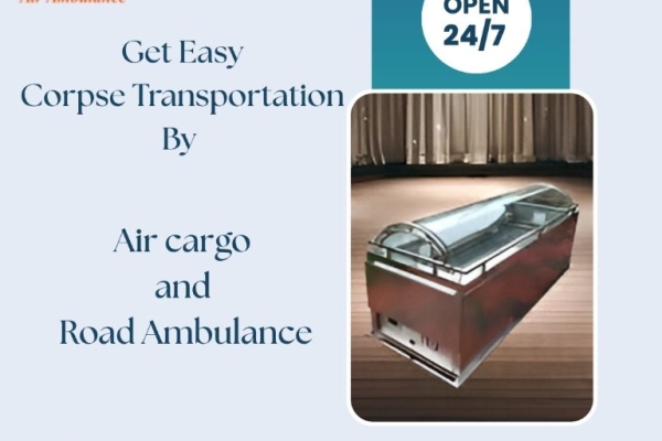 Vedanta Transport's Ambulance Delivers the Dead Body to Its Final Location Service in Chennai