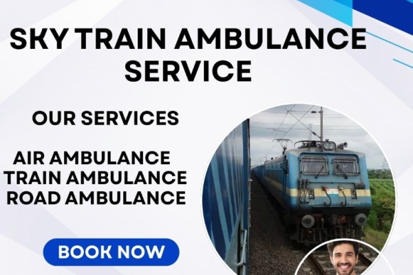 Use Sky Train Ambulance Services for Better Travel in Siliguri