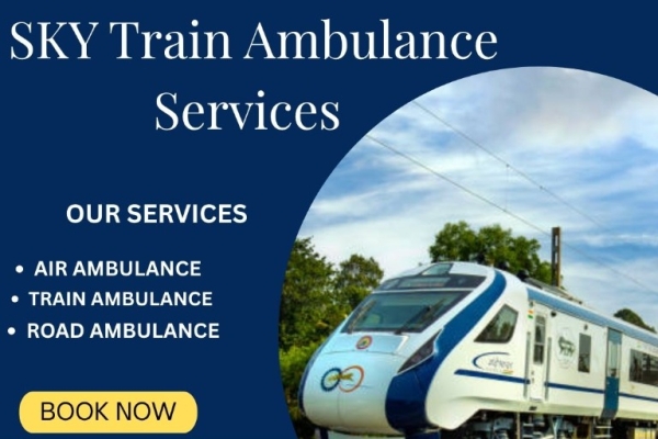 Choose Sky Train Ambulance Services in Silchar Which Consists Of a Team of Doctors and Nurses
