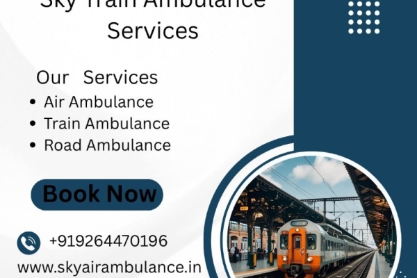 Use Sky Train Ambulance Services in Siliguri that has world-class medical facilities at low charges