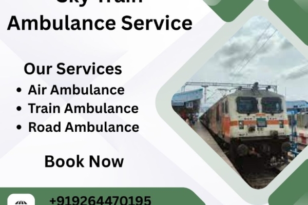Hire the Sky Train Ambulance service in Silchar to transport your injured patient comfortably