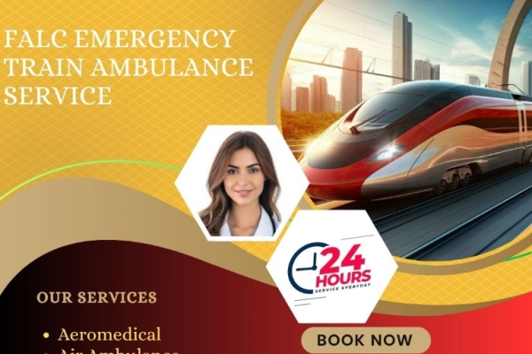 FALC Emergency Train Ambulance in Patna- Take a Long Distance Medical Transfer Safely