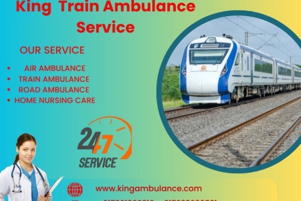 King Train Ambulance Service in Dibrugarh provides quick transport