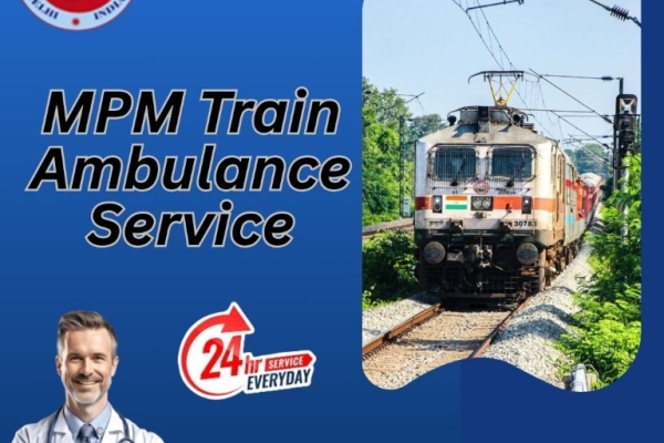MPM Train Ambulance in Siliguri Provides the Best Number 1 Facility to the Patients