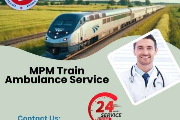 MPM Provides a Safe Train Ambulance for Patient Treatment in Patna