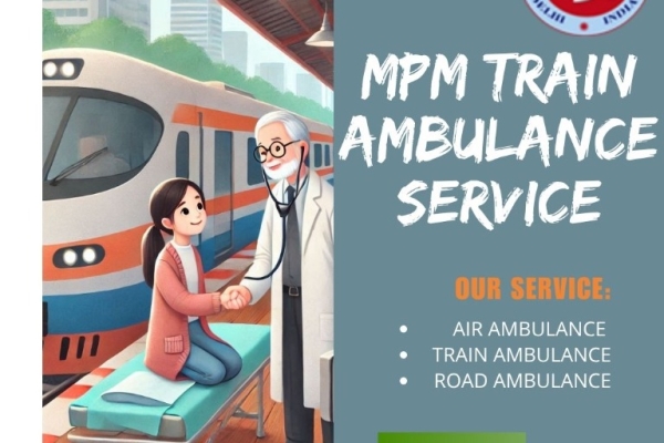 To relocate patients, schedule a muddle-free MPM Train Ambulance in Guwahati