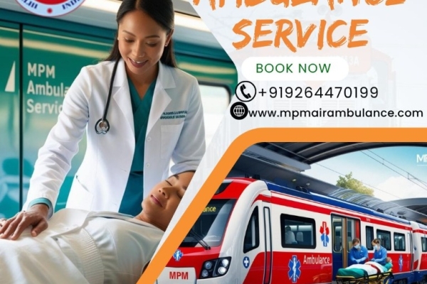 MPM Offers Train Transit for Unfit Travelers in Patna in its Train Ambulance