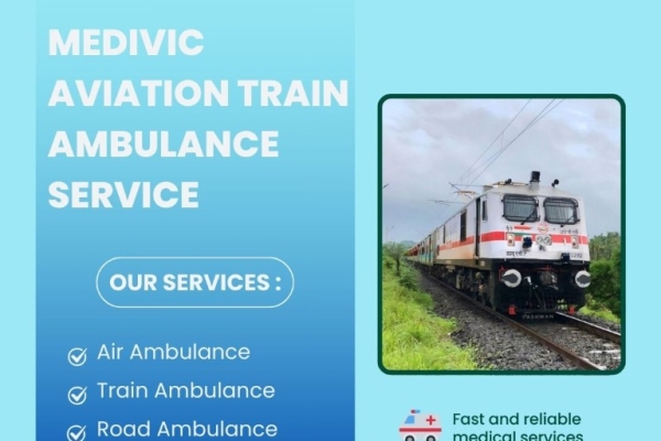 Utilise Medivic Aviation Train Ambulance in Ranchi for Long-Distance Medical Transfer