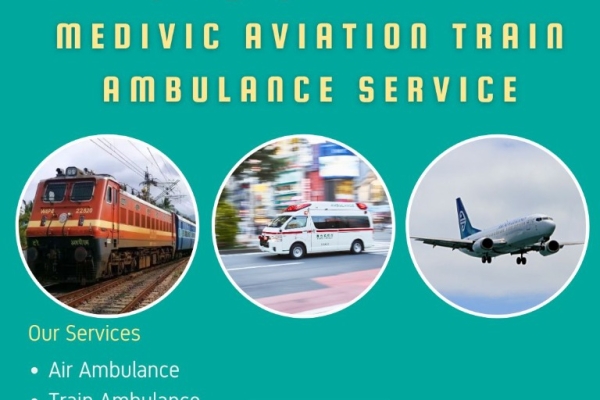 Medivic Aviation Train Ambulance in Patna Is the Premier Choice for Emergency Medical Transfers