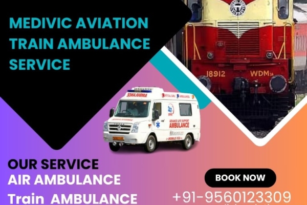 Reliable Transfer Is Available Through Medivic Aviation Train Ambulance in Kolkata