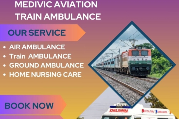Medivic Aviation Offers Calm Transit for the Critically Sick in Guwahati in its Train Ambulance