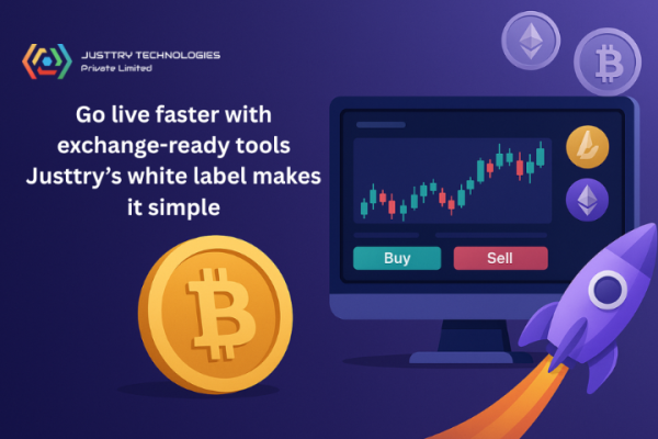 Accelerate Your Crypto Exchange Launch with Justtry’s White Label Platform