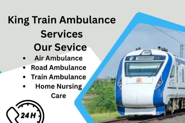 King Ensures Fast Action for the Severely Ill In  Dibrugarh  in its Train Ambulance