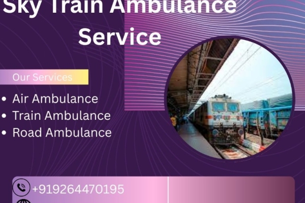 Use Sky Train Ambulance Service in Delhi for patient care