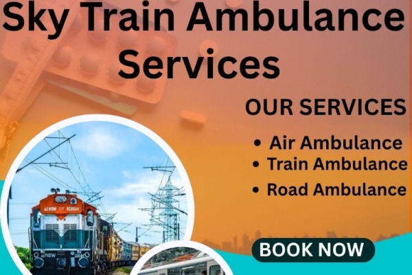 Hire Sky Train Ambulance Services in Patna to transport your critical patient