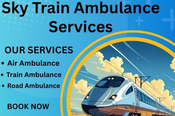 Choose Sky Train Ambulance Services in Patna to transport your critical loved ones immediately