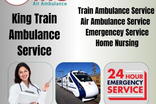 Utilize King Train Ambulance Services in Siliguri to Provide Emergency Medical Assistance