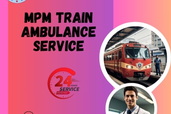 MPM Reduces the Burden of Transporting Patients in Bangalore through a Train Ambulance