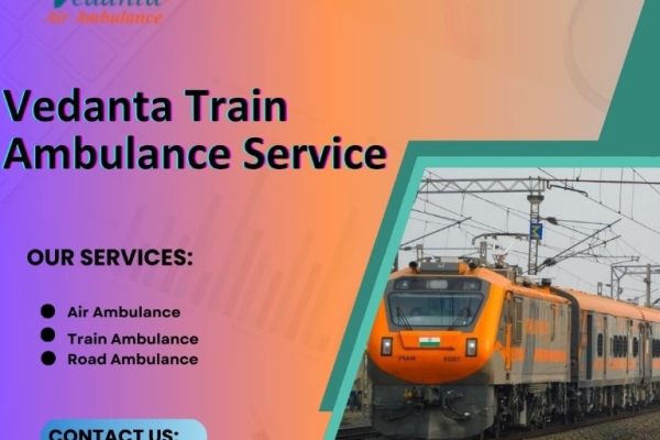 Vedanta Train Ambulance Service in Bhopal is changing the way patients are shifted