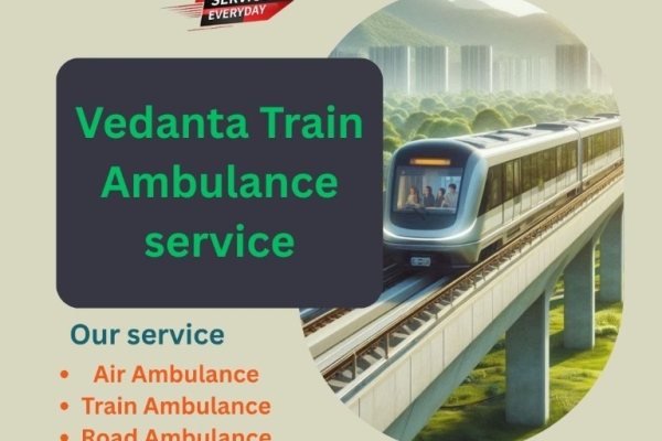 Book your preferred Vedanta Train Ambulance Service with all medical facilities in Raipur