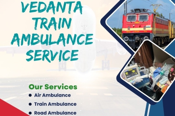 Vedanta Train Ambulance in Kolkata provides the best medical facilities to the patients