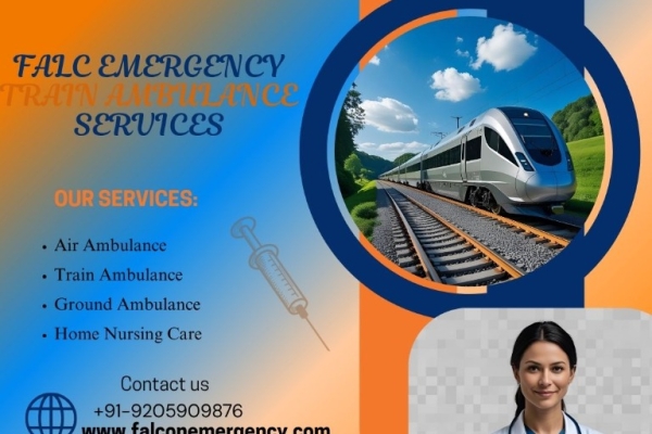 FALC Train Ambulance in Guwahati- Composing the Medical Transfer has Now Become Safer