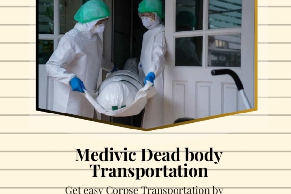 Medivic Dead Body Air Cargo Transfer in Ranchi Transfer Dead Bodies as per Your Convenience