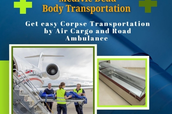 Medivic Mortuary Box Transportation in Lucknow- the Needs for Corpse Transportation are Fulfilled Effectively