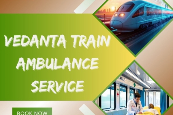 When scheduling medical transfers, Patna's Vedanta Train Ambulance Services maintain the highest level of safety