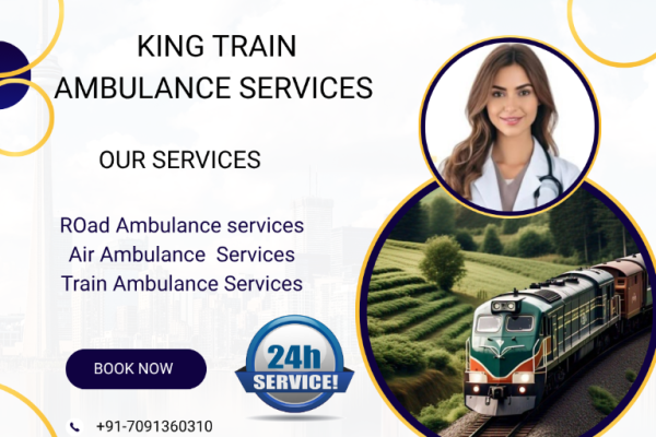 Book Now Patchwork King Train Ambulance Services in Silchar from Patient Safety