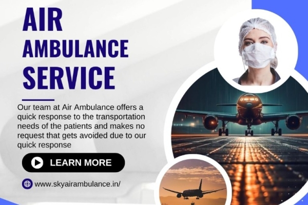 Guwahati To Delhi Medical Air Transport 24/7: Sky Air Ambulance