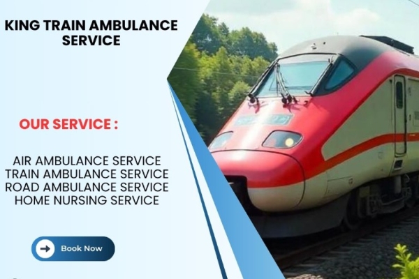 King Train Ambulance in Ranchi- Making efforts to shift Patients without any difficulties