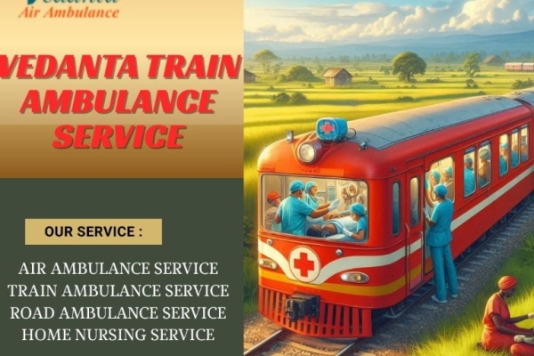 Use Vedanta Train Ambulance Service for Non-Stop Travel While Arriving At Their Target in Bhilai