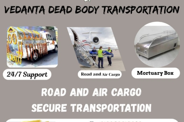 Vedanta provides a quick setup to carry a body over a long distance in Hyderabad
