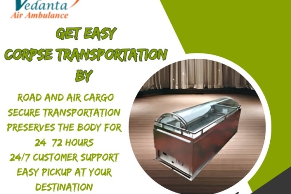 Vedanta provides a seamless service for transporting deceased bodies in Delhi